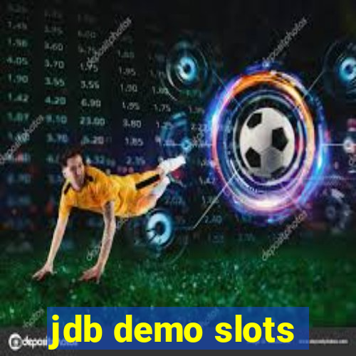 jdb demo slots